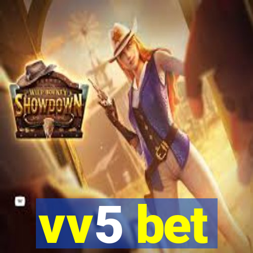 vv5 bet